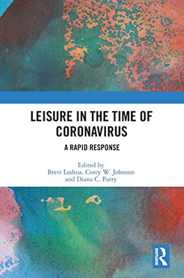 Leisure in the Time of Coronavirus: A Rapid Response