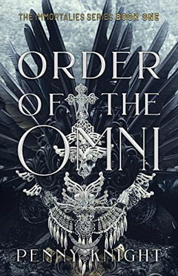 Order of the Omni: A Fated Mates Paranormal Romance (The Immortalies) - Paperback
