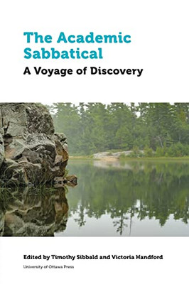 The Academic Sabbatical: A Voyage of Discovery - Paperback