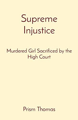 Supreme Injustice: Innocent Girl Sacrificed by High Court