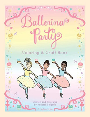 Ballerina Party Coloring & Craft Book (Crafterina® Book Series)