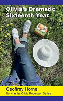 Olivia's Dramatic Sixteenth Year (Olivia Robertson)