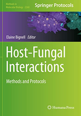 Host-Fungal Interactions: Methods and Protocols (Methods in Molecular Biology)