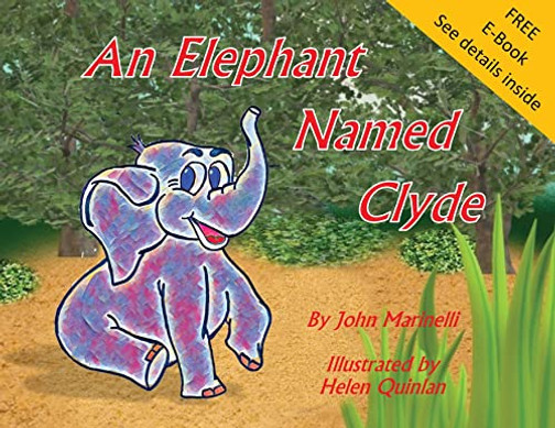 An Elephant Named Clyde: A Children's Story Poem (Original Story Poems)