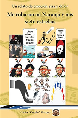 Me robaron mi Naranja y mis siete estrellas (Spanish Edition)