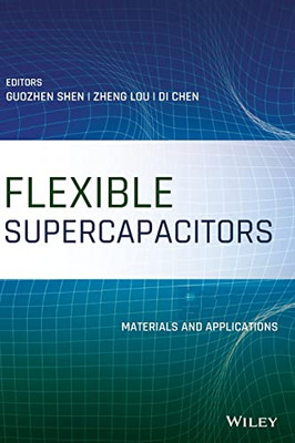 Flexible Supercapacitors: Materials and Applications