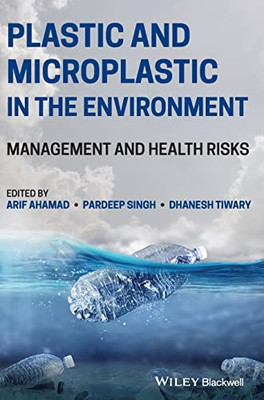 Plastic and Microplastic in the Environment: Management and Health Risks