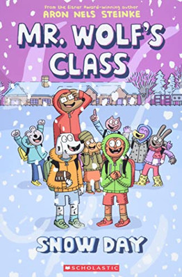 Snow Day: A Graphic Novel (Mr. Wolf's Class #5) - Paperback