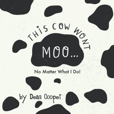 This Cow Won't Moo! (My Story Times - Bed Time Stories)