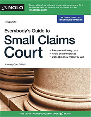 Everybody's Guide to Small Claims Court (19th Edition)