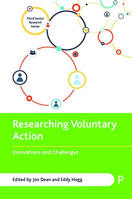 Researching Voluntary Action: Innovations and Challenges (Third Sector Research)