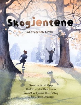 Skogjentene, Med verden, alltid (paperback) (Norwegian Edition)