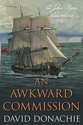 An Awkward Commission: A John Pearce Adventure (Volume 3) (John Pearce, 3)