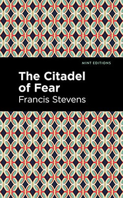 The Citadel of Fear (Mint Editions?Fantasy and Fairytale)