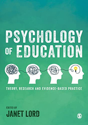 Psychology of Education: Theory, Research and Evidence-Based Practice - Paperback