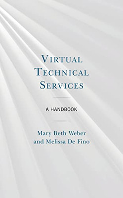 Virtual Technical Services: A Handbook - Hardcover