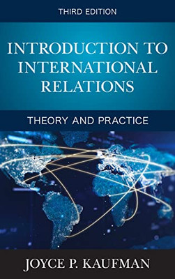 Introduction to International Relations: Theory and Practice - Hardcover