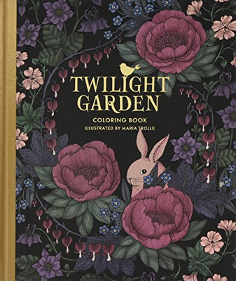 Twilight Garden Coloring Book: Published in Sweden as Blomstermandala (Gsp- Trade)