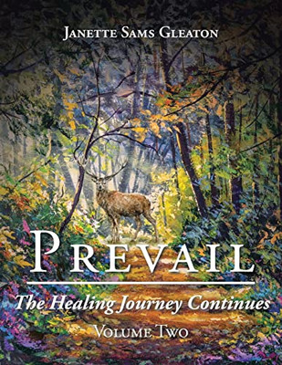 Prevail: The Healing Journey Continues: Volume Two