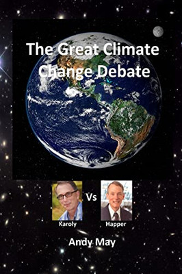 The Great Climate Change Debate: Karoly v Happer - Paperback