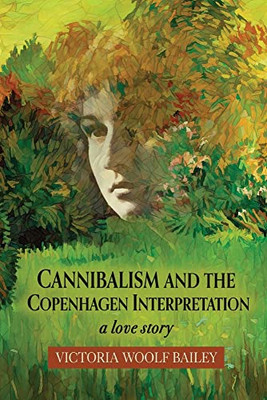 Cannibalism and The Copenhagen Interpretation: A Love Story - Paperback