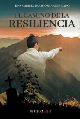 El camino de la Resiliencia (Spanish Edition) - Hardcover