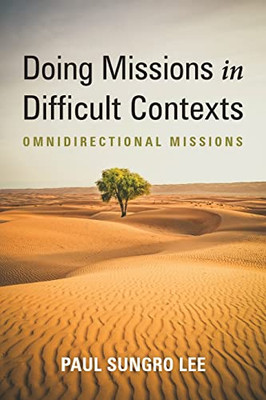 Doing Missions in Difficult Contexts: Omnidirectional Missions