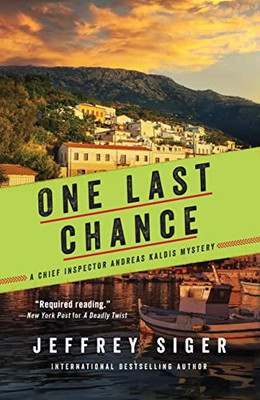 One Last Chance (Chief Inspector Andreas Kaldis Mysteries, 12) - Hardcover