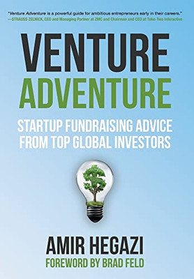 Venture Adventure: Startup Fundraising Advice from Top Global Investors