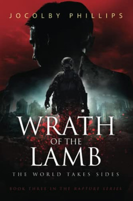 Wrath Of The Lamb: The World Takes Sides (Rapture)