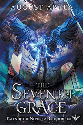 The Seventh Grace (Tales of the Nephilim Brotherhood)