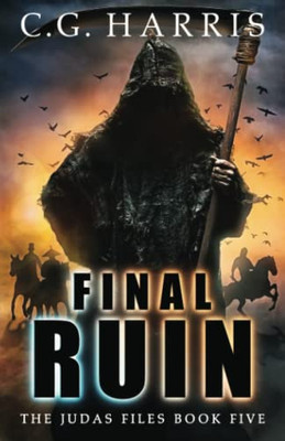 Final Ruin: A Dark Humor Urban Fantasy Supernatural Adventure (The Judas Files)