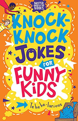 Knock-Knock Jokes for Funny Kids (7) (Buster Laugh-a-lot Books)