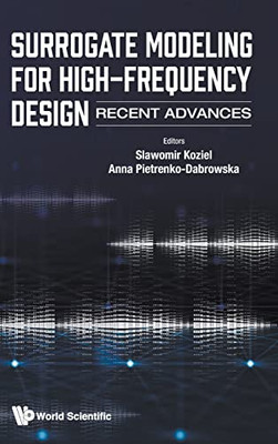 Surrogate Modeling for High-Frequency Design: Recent Advances