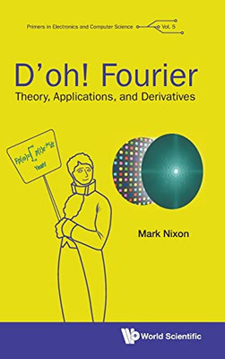 D'oh! Fourier (Primers in Electronics and Computer Science) - Hardcover