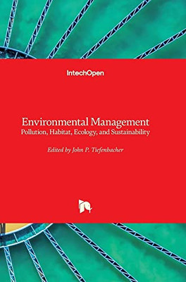 Environmental Management: Pollution, Habitat, Ecology, and Sustainability