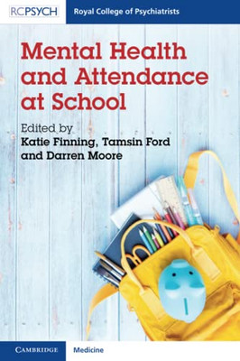 Mental Health and Attendance at School (Royal College of Psychiatrists)