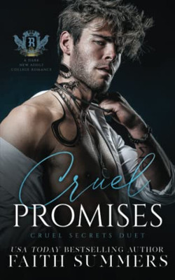 Cruel Promises: A Dark New Adult College Romance: Cruel Secrets Duet