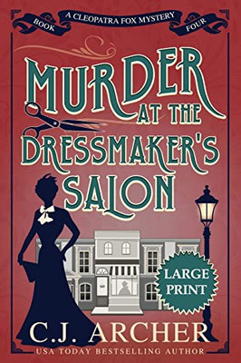 Murder at the Dressmaker's Salon: Large Print (Cleopatra Fox Mysteries)