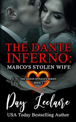 Marco's Stolen Wife (The Dante Dynasty Series: Book#2): The Dante Inferno