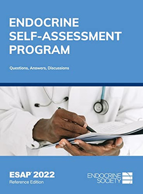 Endocrine Self-Assessment Program Questions, Answers, Discussions (ESAP 2022) - Hardcover