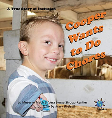 Cooper Wants to Do Chores: A True Story of Inclusion (Finding My World)