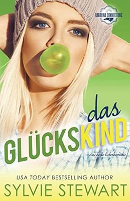 Das Glückskind: Eine heiße Liebeskomödie (Carolina Connections) (German Edition)