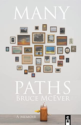 Many Paths: A Poet's Journey Through Love, Death, and Wall Street Many Paths: A Poet's Journey Through Love, Death, and Wall Street