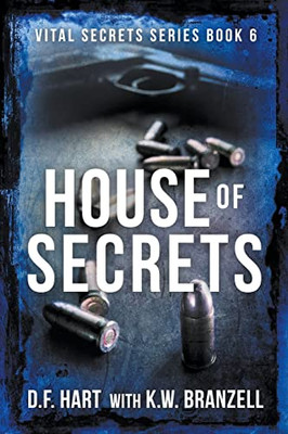 House of Secrets: A Suspenseful Crime Thriller (Vital Secrets)