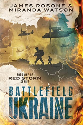 Battlefield Ukraine: Book One of the Red Storm Series