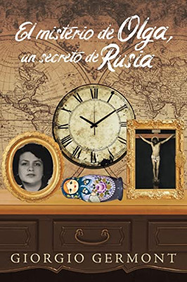 El misterio de Olga, un secreto de Rusia (Spanish Edition)