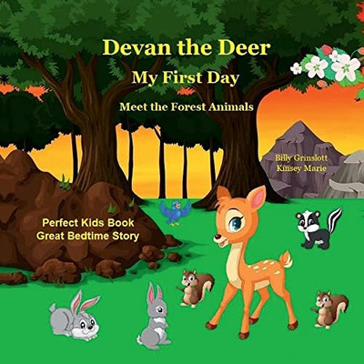 Devan the Deer My First Day: Meet the Forest Animals - Paperback