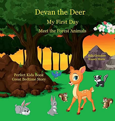 Devan the Deer My First Day: Meet the Forest Animals Book