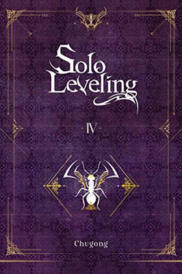 Solo Leveling, Vol. 4 (novel) (Solo Leveling (novel), 4)